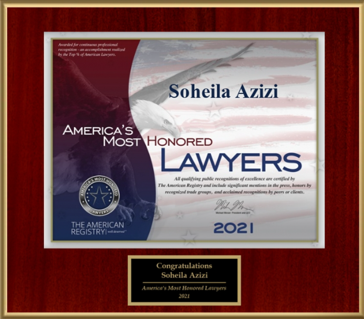 America's Most Honored Lawyers 2021 | Soheila Azizi | Awarded for continuous professional recognition, an accomplishment realized by the Top 1% of American Lawyers | The American Registry
